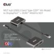 Obrázek Club3D hub MST (Multi Stream Transport) USB3.2 Gen2 Type-C(DP Alt-Mode) na DisplayPort + HDMI 4K60Hz (M/F)