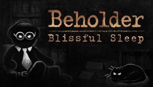 Obrázek Beholder: Blissful Sleep (PC/MAC/LX) PL klíč Steam