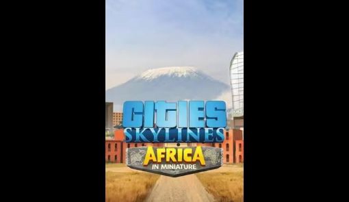 Obrázek Cities: Skylines - Content Creator Pack: Africa in Miniature (PC) klíč Steam