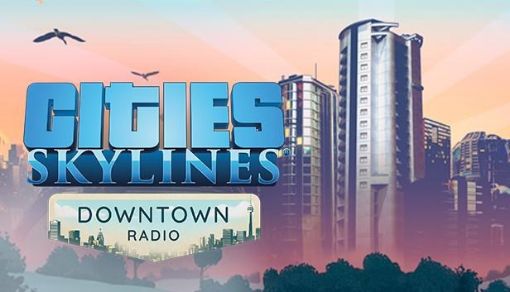 Obrázek Cities: Skylines - Downtown Radio (PC) klíč Steam