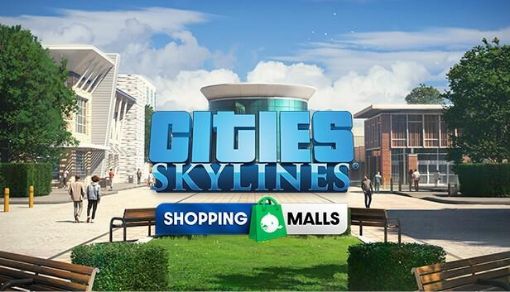 Obrázek Cities: Skylines - Content Creator Pack: Shopping Malls (PC) klíč Steam
