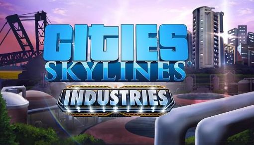 Obrázek Cities: Skylines - Industries (PC) klíč Steam