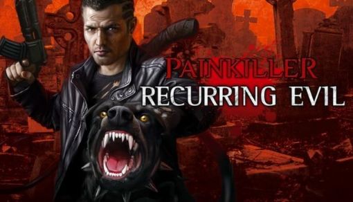Obrázek Painkiller: Recurring Evil (PC) klíč Steam